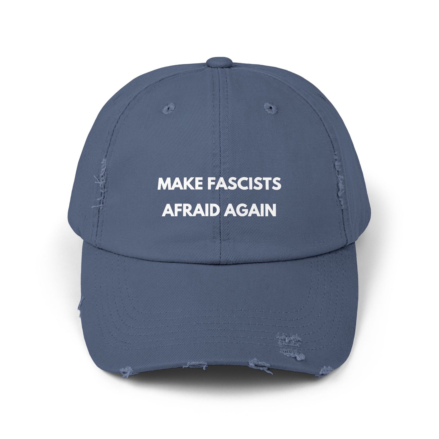 'Make Fascists Afraid Again' Distressed Hat