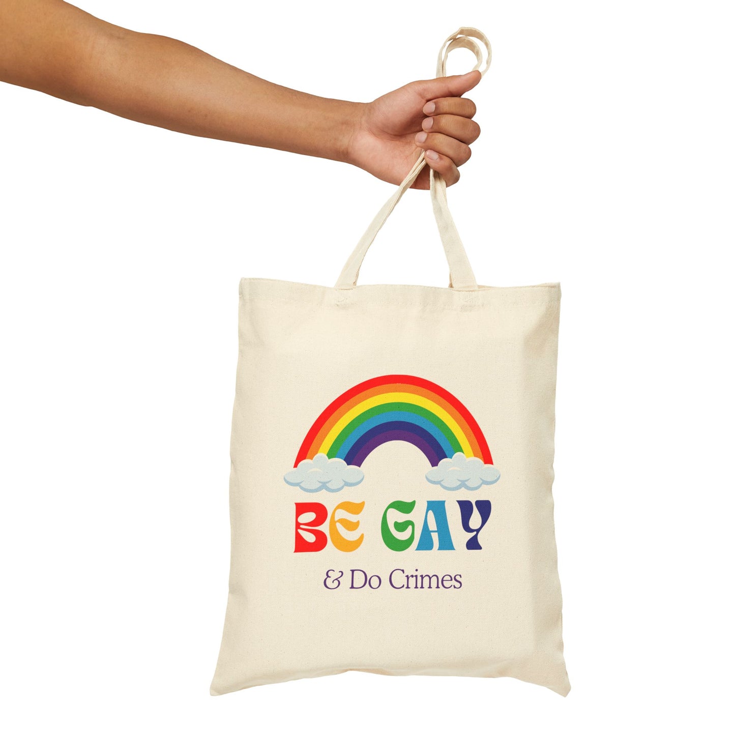 'Be Gay and Do Crimes' Tote Bag