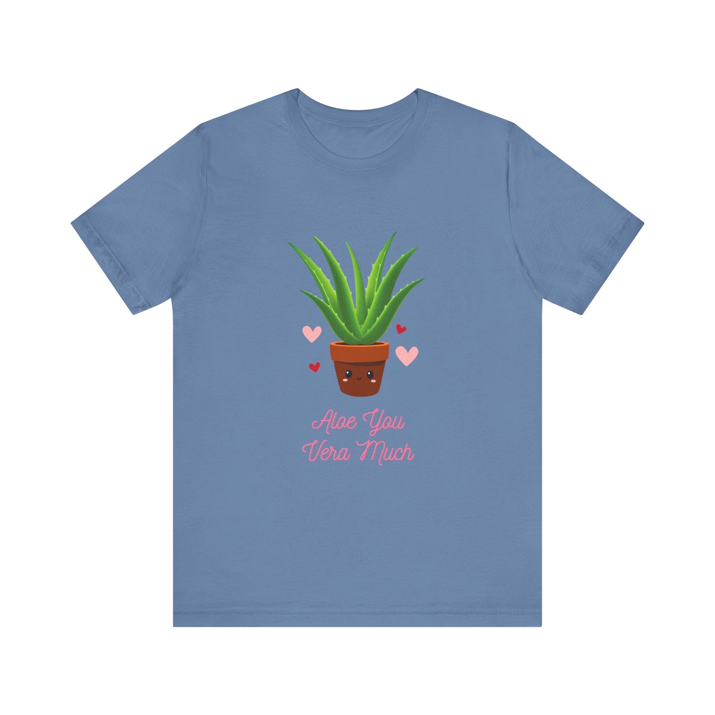 'Aloe You Vera Much' T-shirt