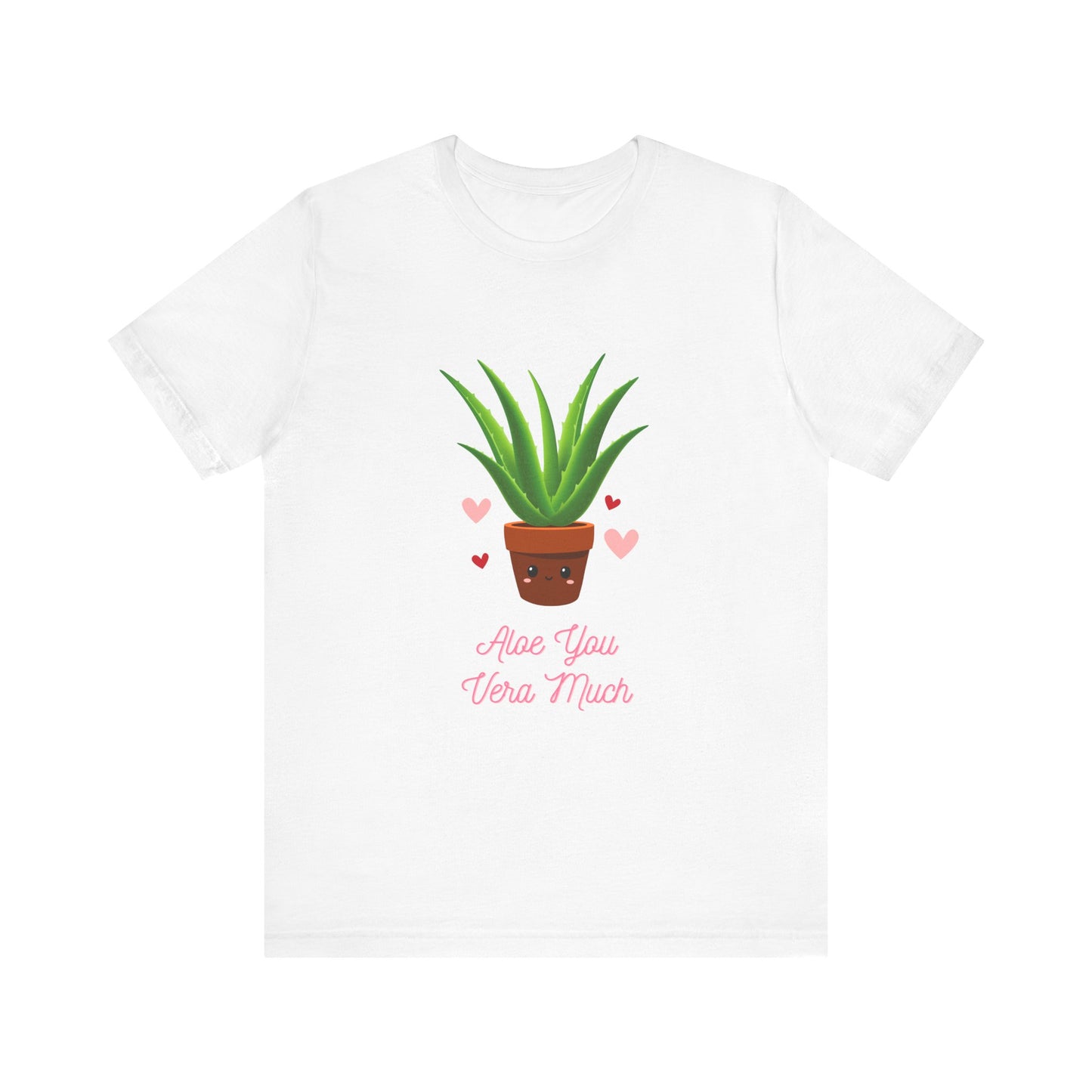 'Aloe You Vera Much' T-shirt