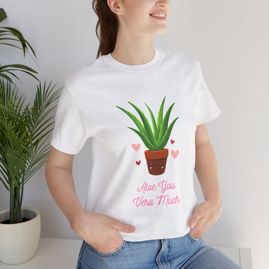 'Aloe You Vera Much' T-shirt