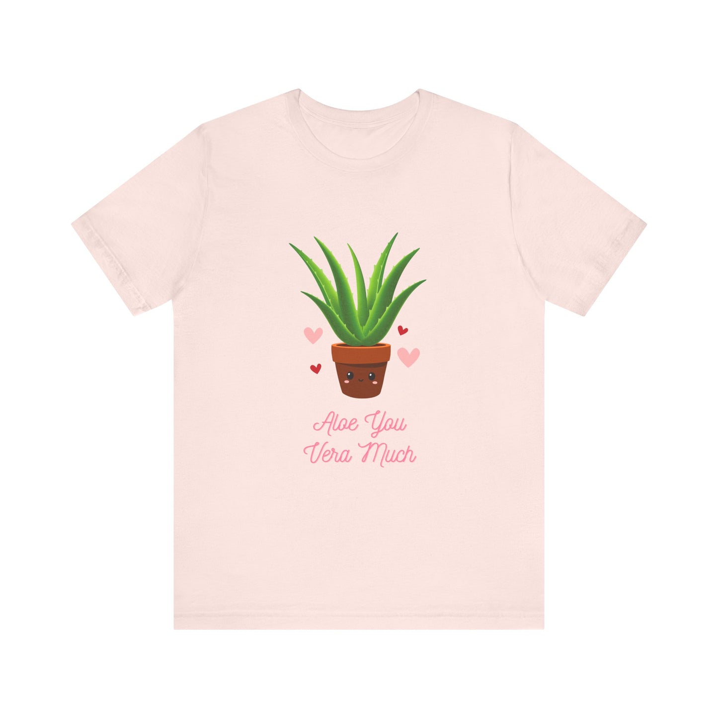 'Aloe You Vera Much' T-shirt