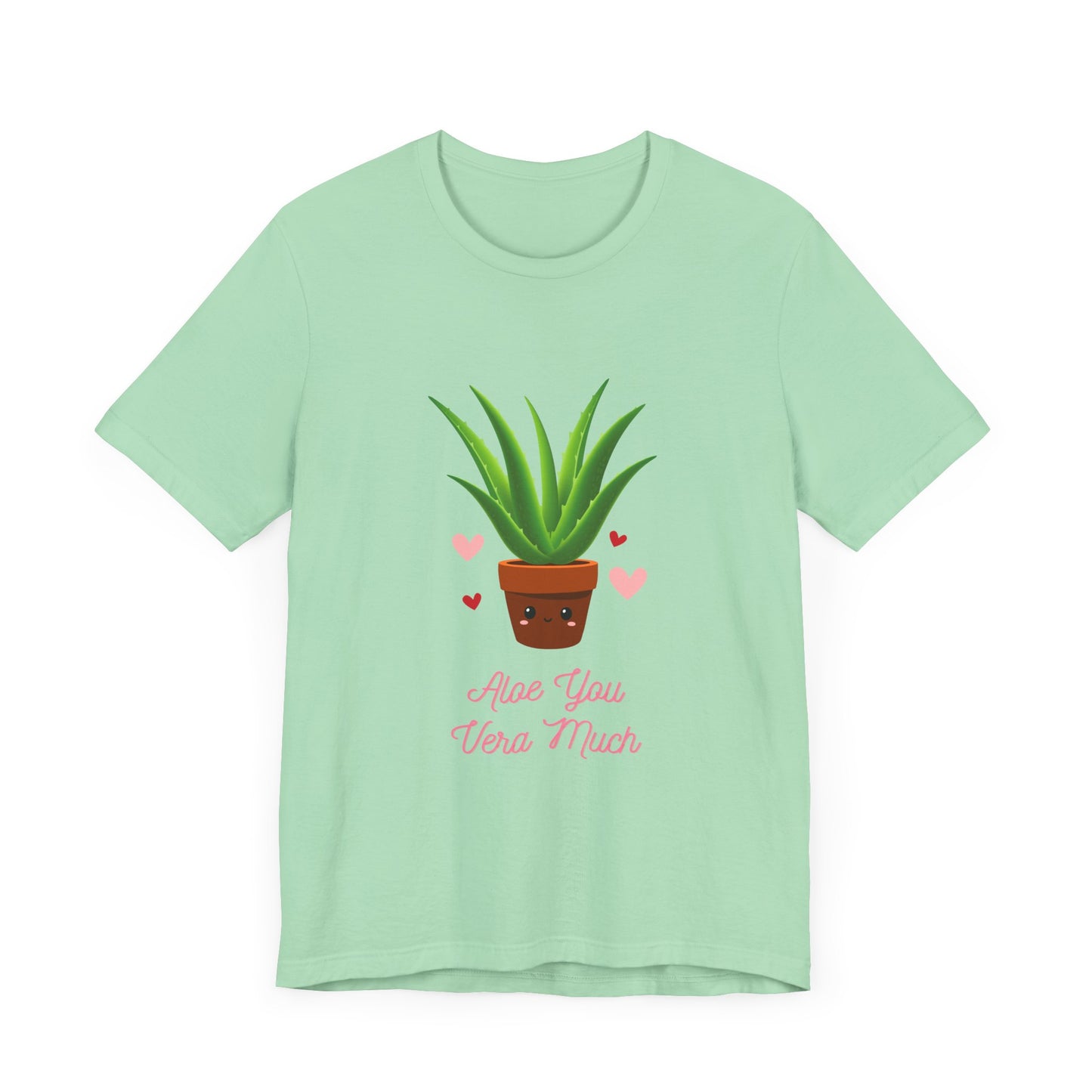 'Aloe You Vera Much' T-shirt